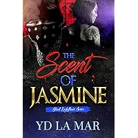 The Scent of Jasmine (Street Arrhythmia Trilogy Book 1) The Scent of Jasmine (Street Arrhythmia Trilogy Book 1) Kindle