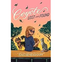 Coyote Lost and Found (Coyote Sunrise) Coyote Lost and Found (Coyote Sunrise) Hardcover Audible Audiobook Kindle