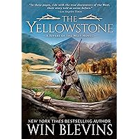 The Yellowstone: A Mountain Man Western Adventure Series (Rivers of the West Book 1)