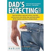 Dad's Expecting Too: Advice, Tips, and Stories for Expectant Fathers (Gift from Wife for Fathers to Be or New Dads) Dad's Expecting Too: Advice, Tips, and Stories for Expectant Fathers (Gift from Wife for Fathers to Be or New Dads) Paperback Kindle