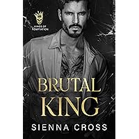 Brutal King: A Dark Mafia Stalker Romance (Kings of Temptation)