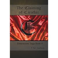 The Claiming of Carathis (Dimensions Saga Book 6) The Claiming of Carathis (Dimensions Saga Book 6) Kindle Paperback