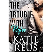 The Trouble with Rylee The Trouble with Rylee Kindle