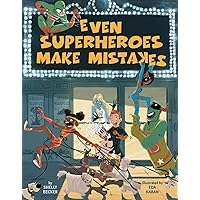 Even Superheroes Make Mistakes (Superheroes Are Just Like Us) Even Superheroes Make Mistakes (Superheroes Are Just Like Us) Hardcover Kindle Paperback