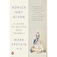 Advice Not Given: A Guide to Getting Over Yourself Advice Not Given: A Guide to Getting Over Yourself Kindle Audible Audiobook Paperback Hardcover