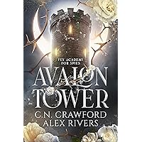 Avalon Tower (Fey Spy Academy Book 1) Avalon Tower (Fey Spy Academy Book 1) Kindle Paperback Audible Audiobook