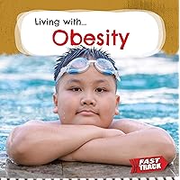 Obesity (Fast Track: Living with) Obesity (Fast Track: Living with) Library Binding Paperback