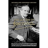 The Letters of J.R.R. Tolkien: Revised and Expanded Edition The Letters of J.R.R. Tolkien: Revised and Expanded Edition Audible Audiobook Hardcover Kindle Paperback