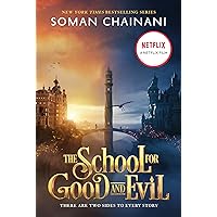 The School for Good and Evil: Movie Tie-In Edition: Now a Netflix Originals Movie (School for Good and Evil, 1) The School for Good and Evil: Movie Tie-In Edition: Now a Netflix Originals Movie (School for Good and Evil, 1) Paperback Hardcover