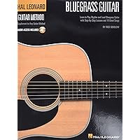Hal Leonard Bluegrass Guitar Method Learn to Play Rhythm and Lead Bluegrass Guitar with Step-by-Step Lessons and 18 Great Songs Book/Online Audio (Hal Leonard Guitar Method (Songbooks)) Hal Leonard Bluegrass Guitar Method Learn to Play Rhythm and Lead Bluegrass Guitar with Step-by-Step Lessons and 18 Great Songs Book/Online Audio (Hal Leonard Guitar Method (Songbooks)) Paperback