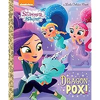 Dragon Pox! (Shimmer and Shine) (Little Golden Book) Dragon Pox! (Shimmer and Shine) (Little Golden Book) Hardcover Kindle