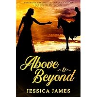 Above and Beyond: A Clean and Wholesome Novel of the Civil War: Christian Inspirational Historical Fiction (Military Heroes Through History Book 2) Above and Beyond: A Clean and Wholesome Novel of the Civil War: Christian Inspirational Historical Fiction (Military Heroes Through History Book 2) Kindle Paperback