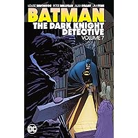Batman: The Dark Knight Detective Vol. 7 (Detective Comics (1937-2011)) Batman: The Dark Knight Detective Vol. 7 (Detective Comics (1937-2011)) Kindle Paperback