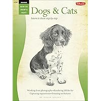 Drawing: Dogs & Cats (How to Draw & Paint) Drawing: Dogs & Cats (How to Draw & Paint) Kindle Paperback