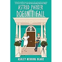 Astrid Parker Doesn't Fail Astrid Parker Doesn't Fail Kindle Audible Audiobook Paperback