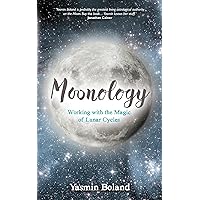 Moonology: Working with the Magic of Lunar Cycles Moonology: Working with the Magic of Lunar Cycles Paperback Audible Audiobook Kindle