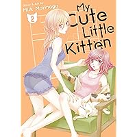 My Cute Little Kitten Vol. 2 My Cute Little Kitten Vol. 2 Kindle Paperback