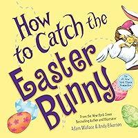 How to Catch the Easter Bunny How to Catch the Easter Bunny Hardcover Kindle Audible Audiobook Paperback