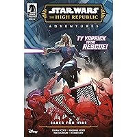 Star Wars: The High Republic Adventures--Saber for Hire #2 Star Wars: The High Republic Adventures--Saber for Hire #2 Kindle