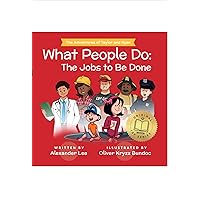 What People Do: The Jobs to Be Done