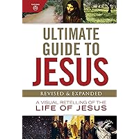 Ultimate Guide to Jesus: A Visual Retelling of the Life of Jesus Ultimate Guide to Jesus: A Visual Retelling of the Life of Jesus Hardcover Kindle