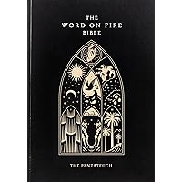 The Word on Fire Bible (Volume III): The Pentateuch (Hardcover) (Word on Fire Bible Series) The Word on Fire Bible (Volume III): The Pentateuch (Hardcover) (Word on Fire Bible Series) Hardcover Paperback