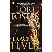 Trace of Fever (The Men Who Walk the Edge of Honor Book 2) Trace of Fever (The Men Who Walk the Edge of Honor Book 2) Kindle Audible Audiobook Mass Market Paperback Hardcover Paperback Audio CD