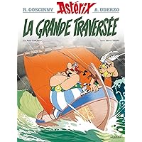 Astérix - La Grande Traversée n°22 (Asterix, 22) (French Edition) Astérix - La Grande Traversée n°22 (Asterix, 22) (French Edition) Hardcover Kindle Paperback