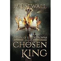 Dream of Empty Crowns (Chosen King Book 1) Dream of Empty Crowns (Chosen King Book 1) Kindle Audible Audiobook Paperback