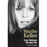 Les Scènes de ma vie (French Edition) Les Scènes de ma vie (French Edition) Kindle Paperback
