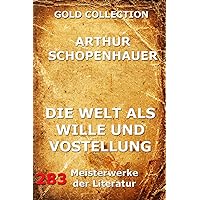 Die Welt als Wille und Vorstellung (German Edition)