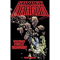 Savage Dragon: Vicious Circle Triumphant Savage Dragon: Vicious Circle Triumphant Paperback Kindle