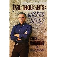 Evil Thoughts: Wicked Deeds Evil Thoughts: Wicked Deeds Hardcover Audible Audiobook Kindle Paperback