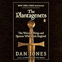 The Plantagenets: The Warrior Kings and Queens Who Made England The Plantagenets: The Warrior Kings and Queens Who Made England Audible Audiobook Paperback Kindle Hardcover Preloaded Digital Audio Player