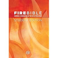 ESV Fire Bible Student Edition (Hardcover): English Standard Version ESV Fire Bible Student Edition (Hardcover): English Standard Version Hardcover Paperback