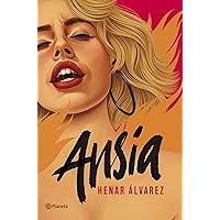 Ansia (Planeta) (Spanish Edition)