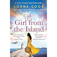 The Girl from the Island: An absolutely gripping and heartbreaking World War 2 historical novel for 2021 The Girl from the Island: An absolutely gripping and heartbreaking World War 2 historical novel for 2021 Kindle Audible Audiobook Paperback