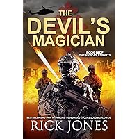 The Devil's Magician (The Vatican Knights Series Book 14) The Devil's Magician (The Vatican Knights Series Book 14) Kindle Audible Audiobook Paperback