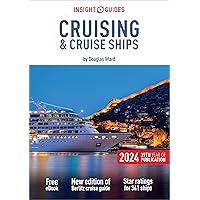 Insight Guides Cruising & Cruise Ships 2024 (Cruise Guide with Free eBook) (Insight Guides Cruise Guide)