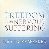 Freedom from Nervous Suffering Freedom from Nervous Suffering Audible Audiobook Audio CD