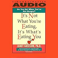It's Not What You're Eating, It's What's Eating You: Overcome Hidden Food Addictions It's Not What You're Eating, It's What's Eating You: Overcome Hidden Food Addictions Audible Audiobook Hardcover Paperback Mass Market Paperback