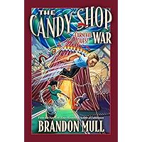 The Candy Shop War: Carnival Quest | by Brandon Mull - NYT Best-selling Author of Fablehaven (Candy Shop War, 3) The Candy Shop War: Carnival Quest | by Brandon Mull - NYT Best-selling Author of Fablehaven (Candy Shop War, 3) Paperback Audible Audiobook Kindle Hardcover Audio CD