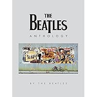 The Beatles Anthology: (Beatles Gifts, The Beatles Merchandise, Beatles Memorabilia) The Beatles Anthology: (Beatles Gifts, The Beatles Merchandise, Beatles Memorabilia) Hardcover Paperback