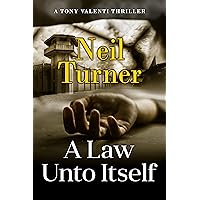 A Law Unto Itself (The Tony Valenti Thrillers Book 8)