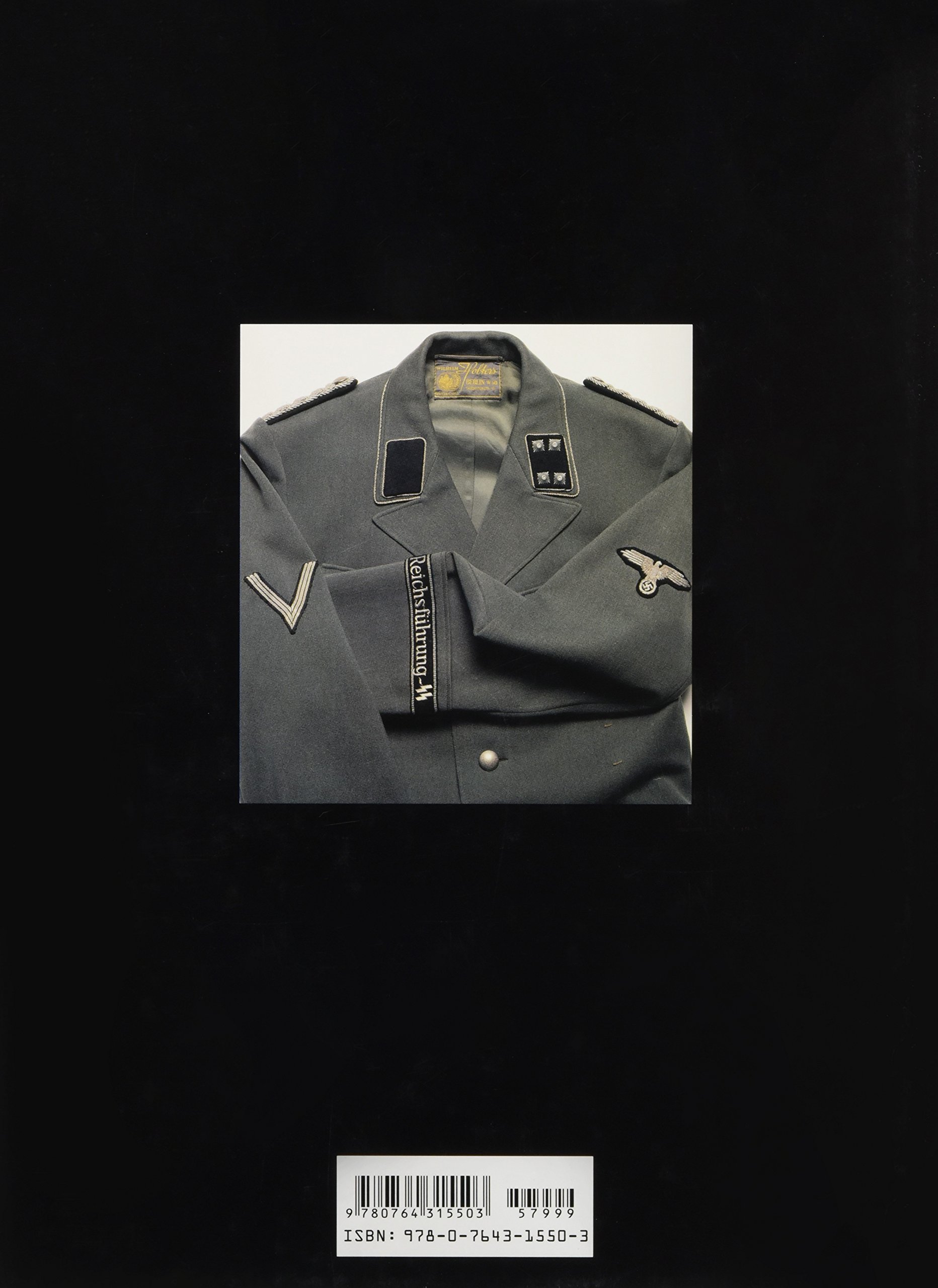 Uniforms of the Waffen-SS, Vol. 1: Black Service Uniform, LAH Guard Uniform, SS Earth-Grey Service Uniform, Model 1936 Field Service Uniform, 1939-1941
