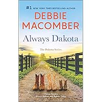 Always Dakota: A Novel (The Dakota Series) Always Dakota: A Novel (The Dakota Series) Mass Market Paperback Audible Audiobook Kindle Paperback Hardcover MP3 CD