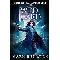 Wild Card: Amber Farrell - Paranormal PI (Bite Back Book 3) Wild Card: Amber Farrell - Paranormal PI (Bite Back Book 3) Kindle Audible Audiobook Paperback