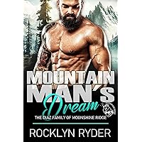 Mountain Man's Dream: The Diaz Family of Moonshine Ridge (Moonshine Ridge Mountain Men Book 11) Mountain Man's Dream: The Diaz Family of Moonshine Ridge (Moonshine Ridge Mountain Men Book 11) Kindle