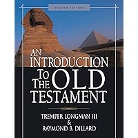 An Introduction to the Old Testament: Second Edition An Introduction to the Old Testament: Second Edition Hardcover Kindle