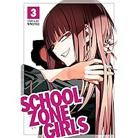 School Zone Girls Vol. 3 School Zone Girls Vol. 3 Paperback Kindle
